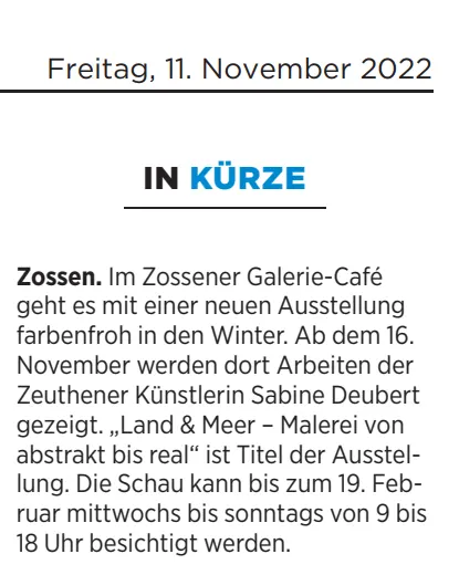 Zeitungsmeldung der Märkischen Allgemeinen vom 11. November 2022 über die Ausstellung „Land & Meer – Malerei von abstrakt bis real“ im Zossener Galerie-Café